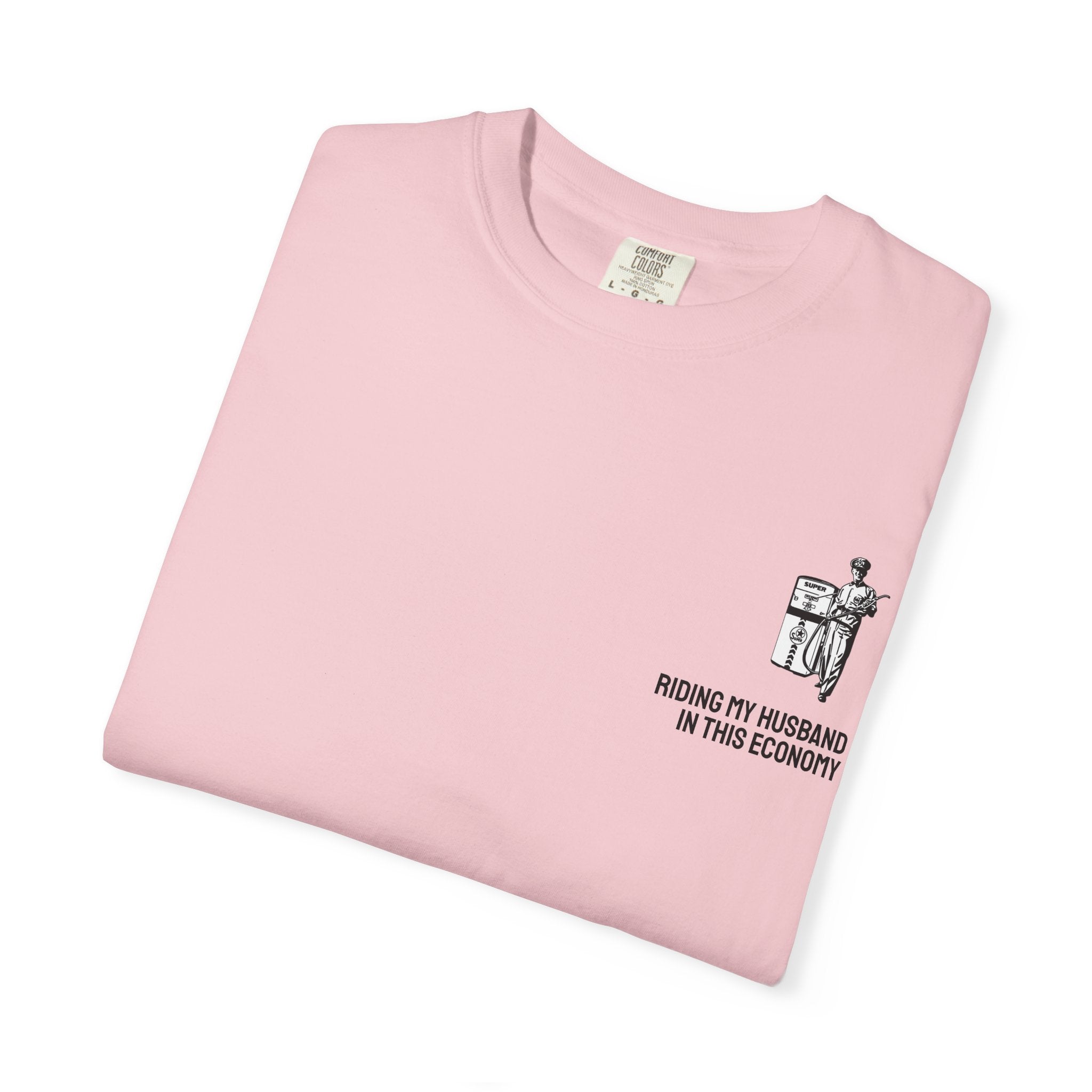 IN THIS ECONOMY Unisex Garment-Dyed T-shirt (comfort colors)