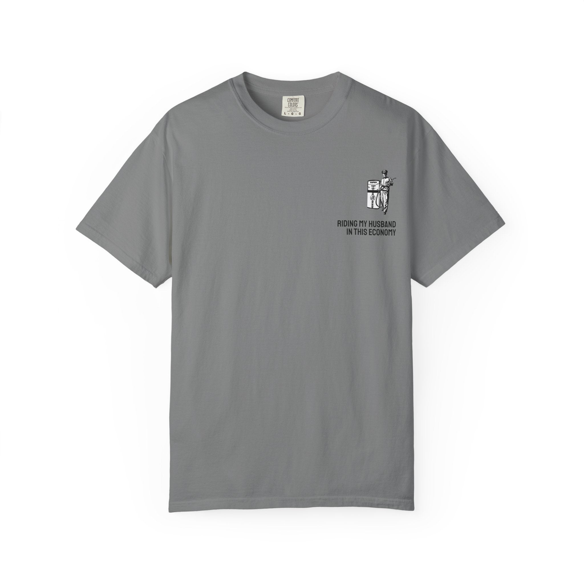 IN THIS ECONOMY Unisex Garment-Dyed T-shirt (comfort colors)