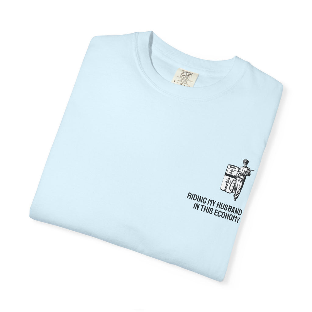 IN THIS ECONOMY Unisex Garment-Dyed T-shirt (comfort colors)