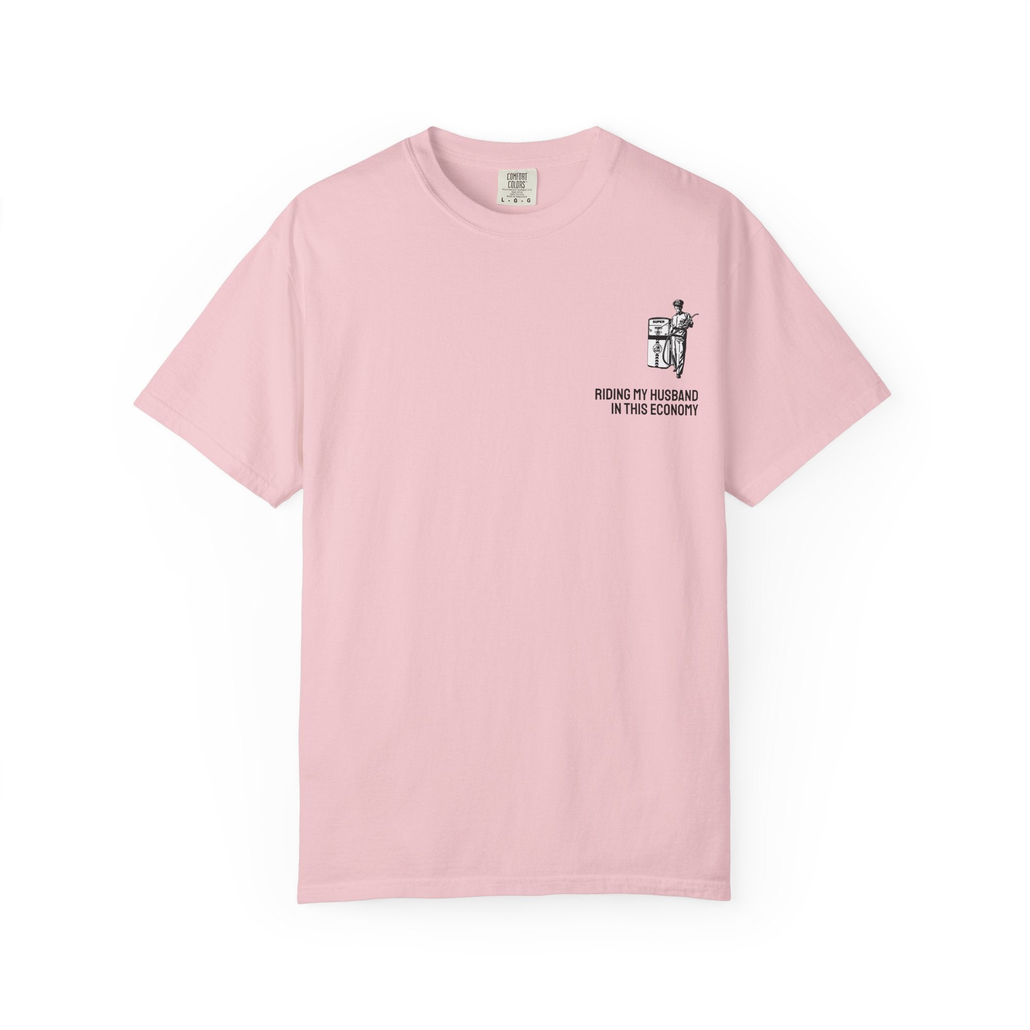 IN THIS ECONOMY Unisex Garment-Dyed T-shirt (comfort colors)