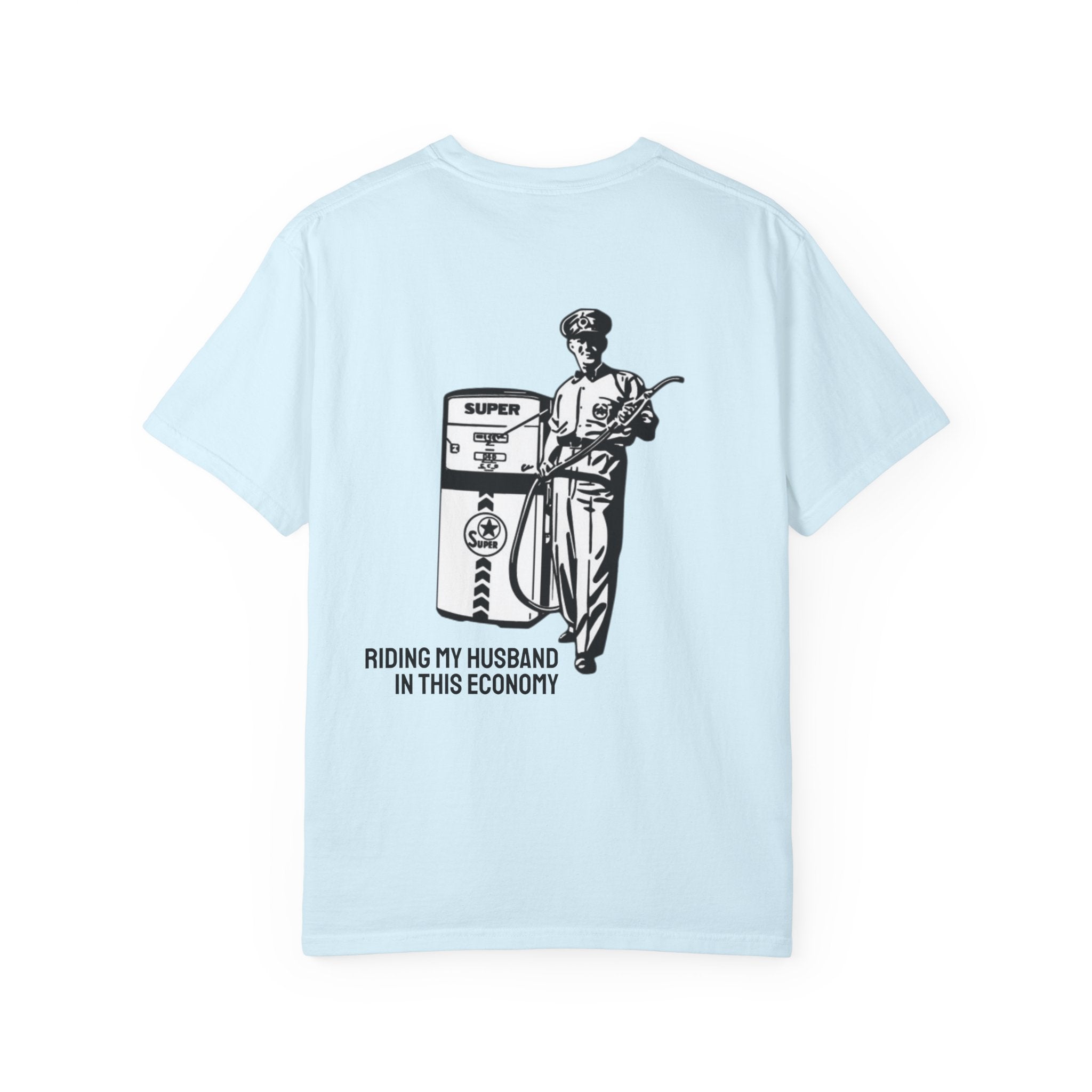IN THIS ECONOMY Unisex Garment-Dyed T-shirt (comfort colors)