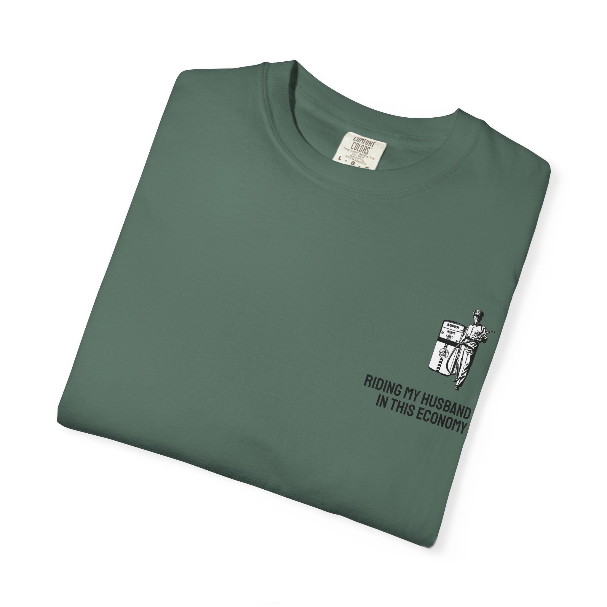 IN THIS ECONOMY Unisex Garment-Dyed T-shirt (comfort colors)
