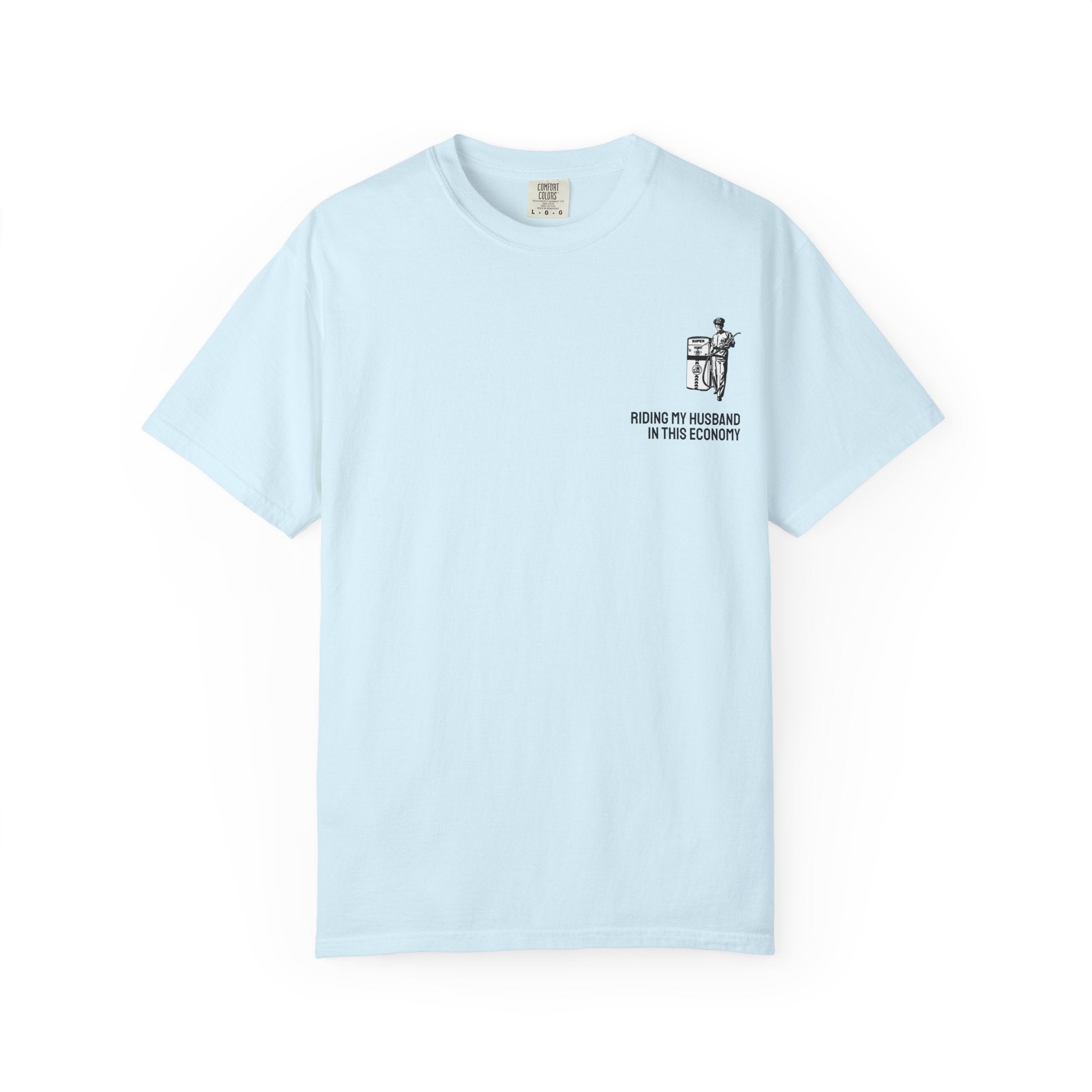 IN THIS ECONOMY Unisex Garment-Dyed T-shirt (comfort colors)