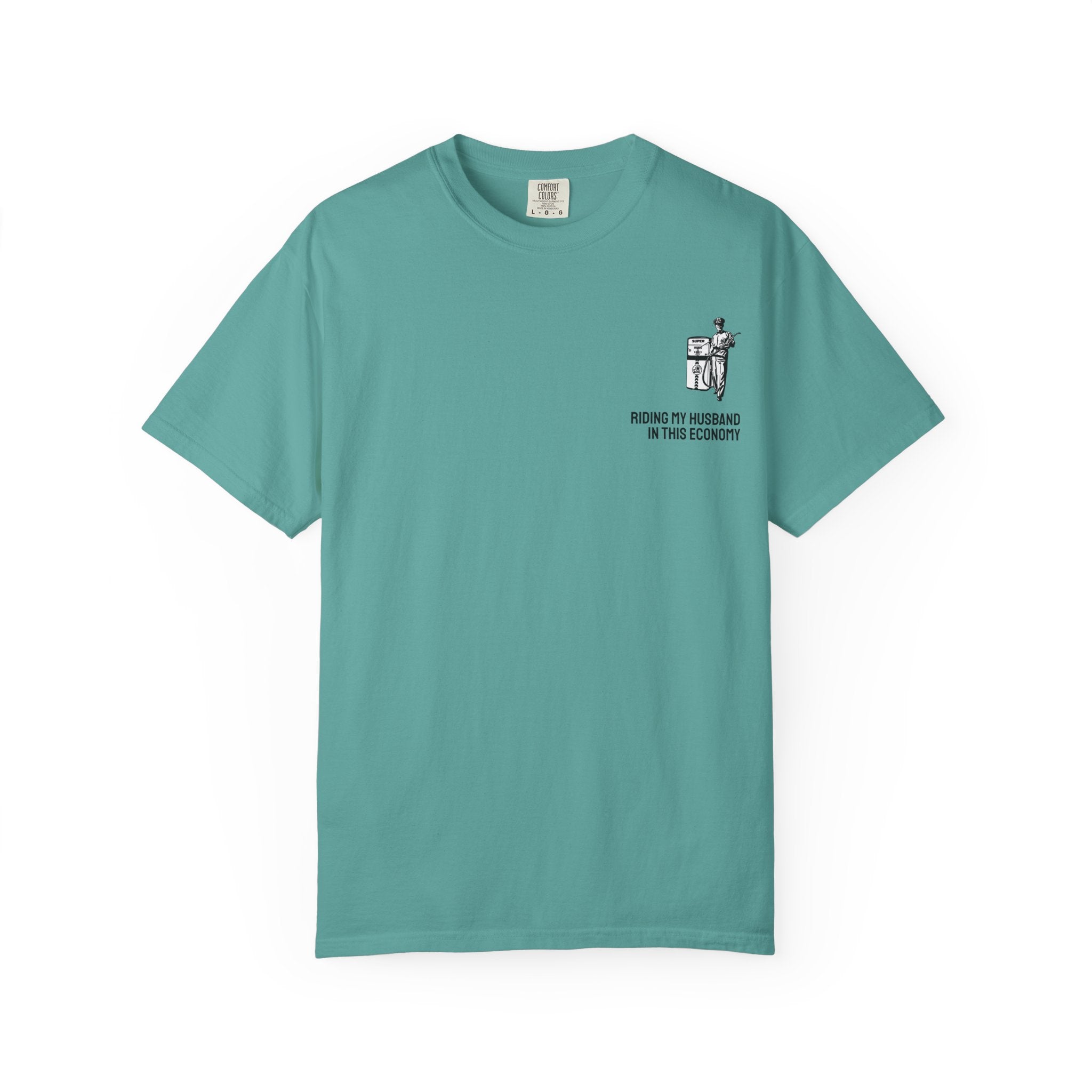 IN THIS ECONOMY Unisex Garment-Dyed T-shirt (comfort colors)