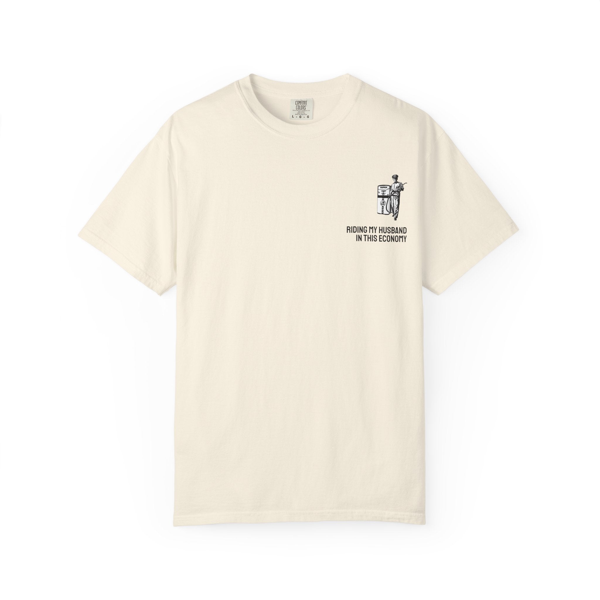 IN THIS ECONOMY Unisex Garment-Dyed T-shirt (comfort colors)