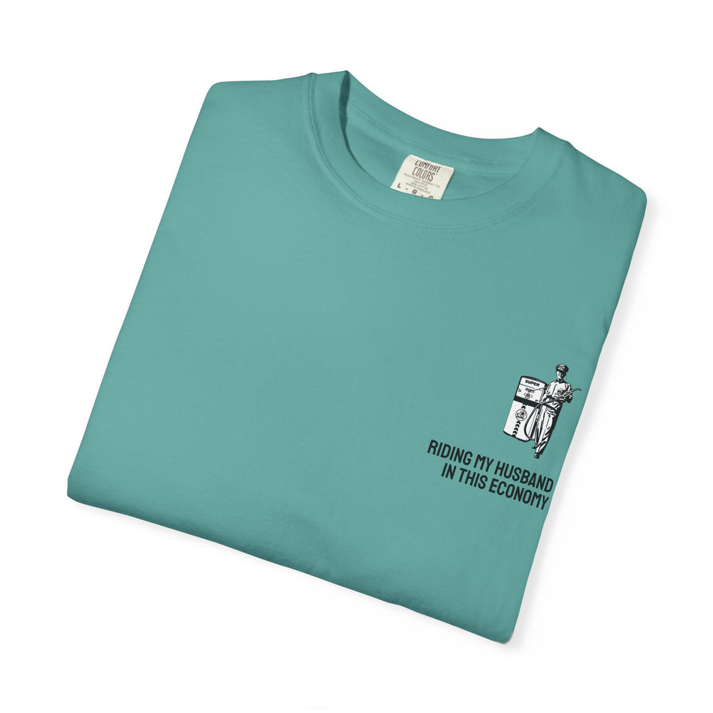 IN THIS ECONOMY Unisex Garment-Dyed T-shirt (comfort colors)