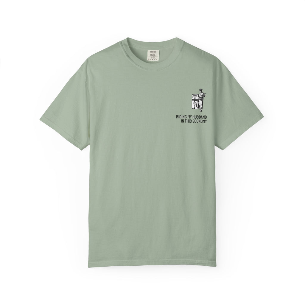 IN THIS ECONOMY Unisex Garment-Dyed T-shirt (comfort colors)