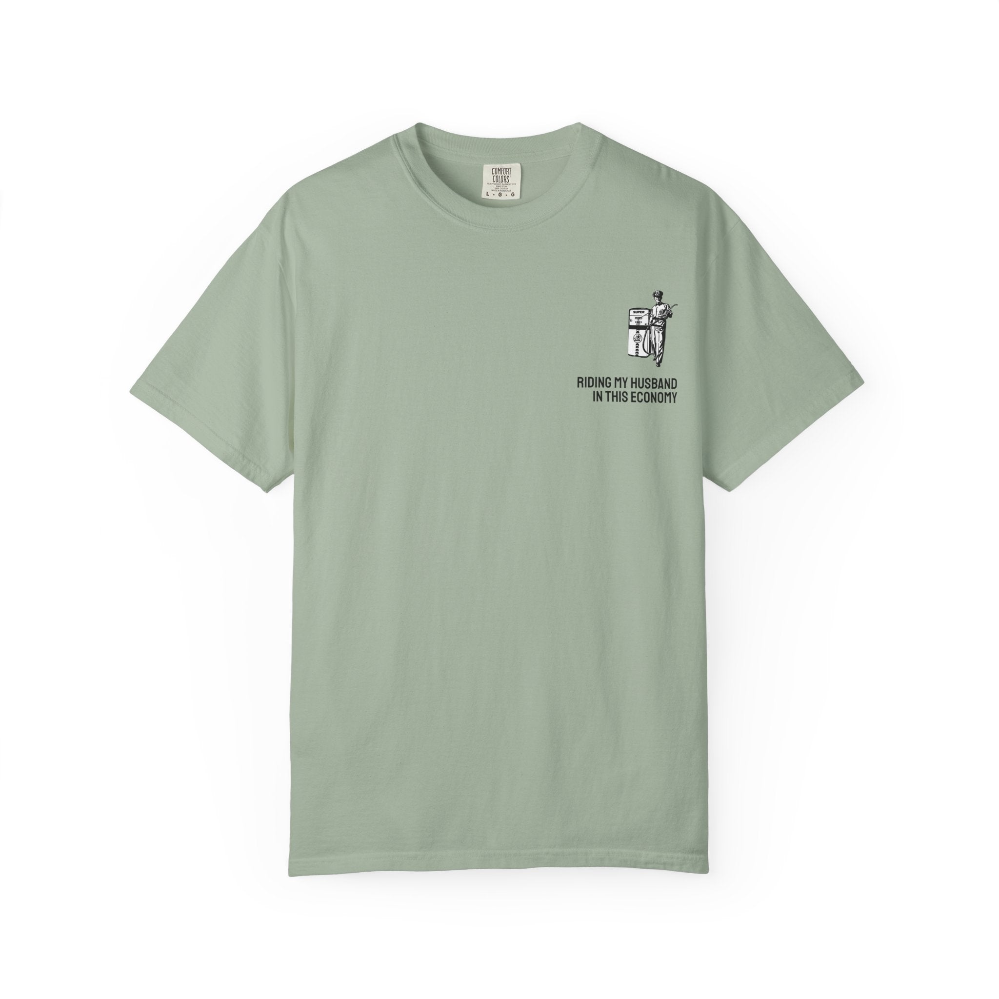 IN THIS ECONOMY Unisex Garment-Dyed T-shirt (comfort colors)