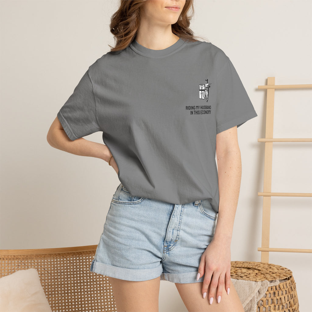IN THIS ECONOMY Unisex Garment-Dyed T-shirt (comfort colors)